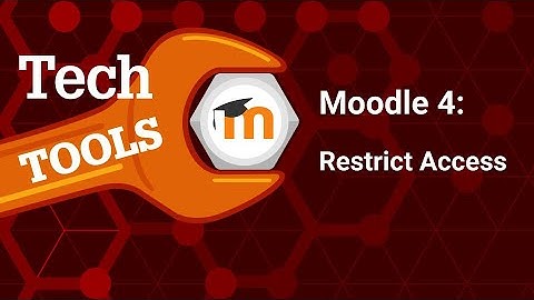 Moodle 4 Restrict Access using Date restriction