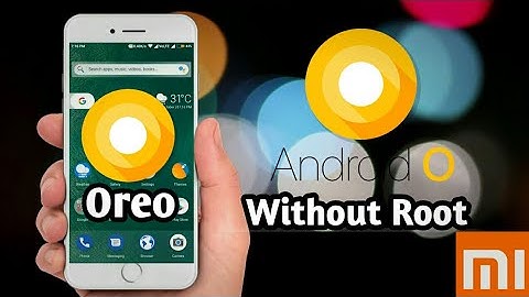 Install Android 8.0 Oreo Theme on Any Xiaomi Phone