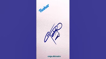 TUSHAR NAME  #signdhirendra #share #subscribe #and  #comment #your #name