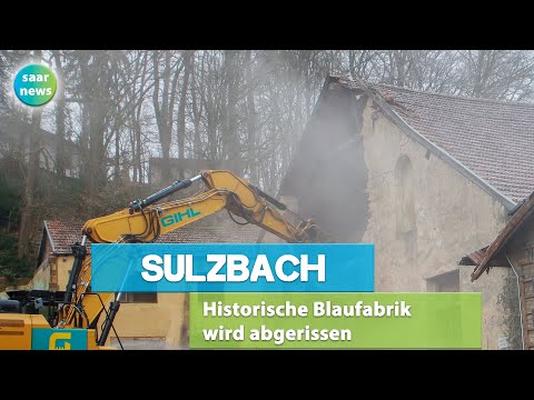 Sulzbach: Historische  Blaufabrik wird abgerissen