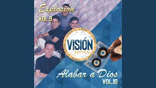 Video thumbnail of "Visión Juvenil - El Original - Alabar a Dios (Radio Edit)"