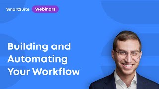 Building & Automating Your First Workflow Sept 2022