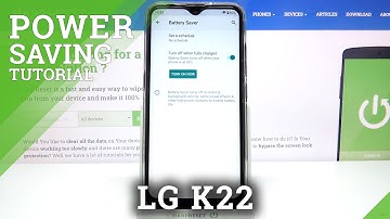 How to Enable Power Saving Mode in LG K22 – Find Save Battery Level
