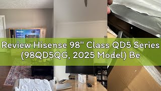 Review Hisense 98" Class QD5 Series (98QD5QG, 2025 Model) Best Value Hi-QLED 4K UHD Smart Google TV,
