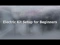 Beginner Setups: Acoustic &amp; Electric Drum Kits