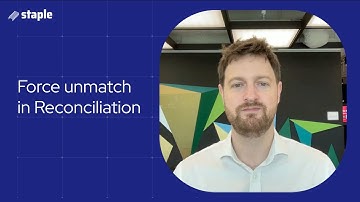 Force Unmatch in Staple AI | Manually Fix Incorrect Auto-Matches During Reconciliation