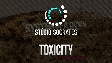 SYSTEM OF A DOWN - TOXICITY - [GUITAR BACKING TRACK WITH VOCALS] - STÚDIO SOCRATES