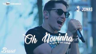 Jonas Esticado - Oh Novinha (2017)