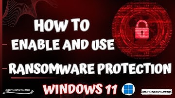 How to Enable and Use Ransomware Protection In Windows Defender | Windows 11