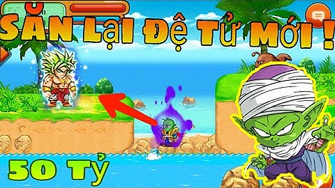 Up Đệ 50 Tỷ Tập 7 - Hợp Thể Vinh Viễn Và Săn Lại Đệ Tử Để Up || Jenki Ngọc Rồng Online!