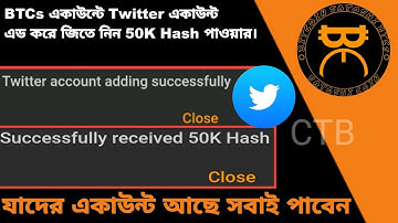 How To Add Twitter Account In BTCs Satoshi Apps |Receive Free 50K Hash|BTCs Mining @CYBERTECHBD