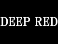 DEEP RED を歌ってみた【新ゲッターロボ】