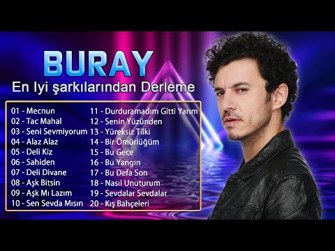 BURAY En Iyi Şarkilar (Full Albüm 2022) ~ BURAY En popüler 20 şarkilar ~ Tac Mahal, Mecnun...