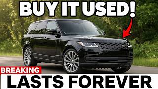 10 Used Range Rover Models That are Better Than Buying Brand New