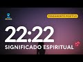 2222 significado espiritual parte 2  anjo numero 2222  mensagem da hora 2222 numerologia