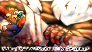 Where Valentine goes every year?(OC STORY ANIMATION)