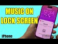 How to Add Music to Your iPhone Lock Screen Fast!