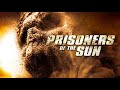 Prisoners of the Sun ★ 2013 ★ John Rhys-Davies ★ Full Movie ★ HD