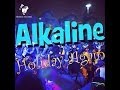 Alkaline Holiday Again Explicit June 2014 Notnice Records mp3