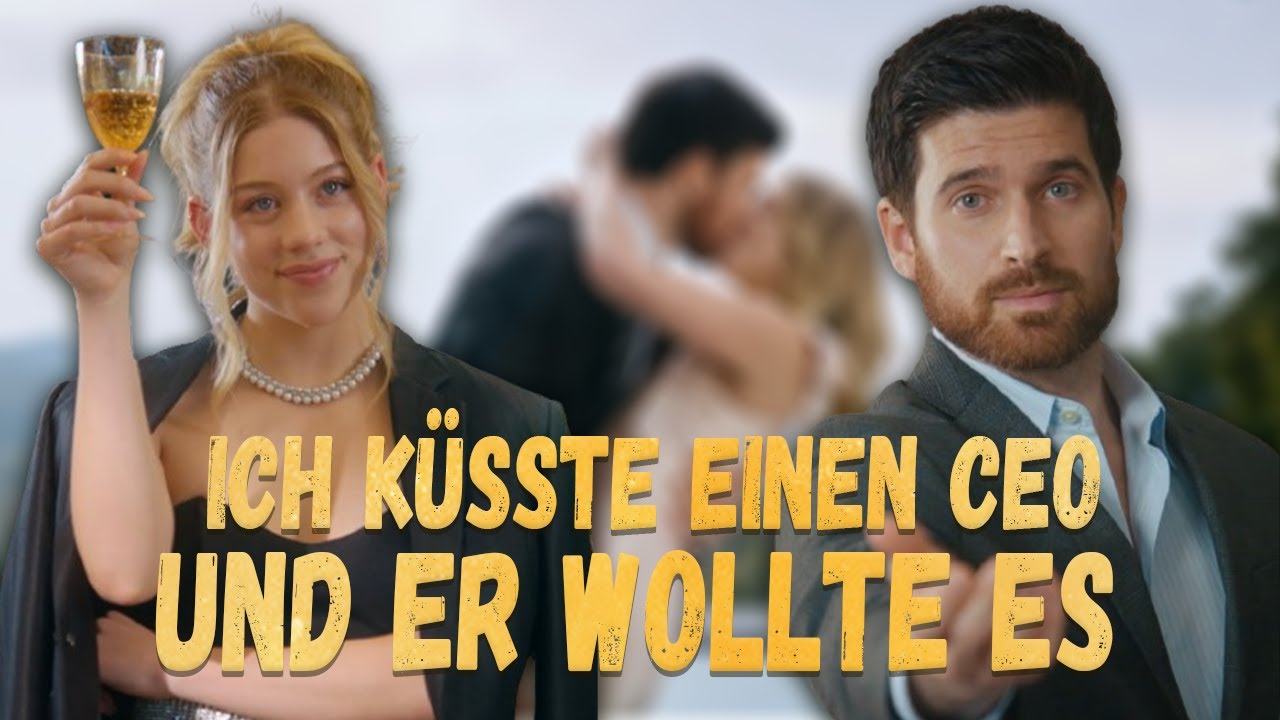 ❤️Ich küsste einen CEO–und er wollte es
