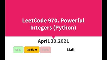LeetCode 970. Powerful Integers (Python)