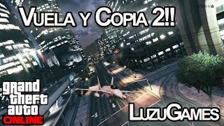 VUELA Y COPIA 2!!! GTA V Online con Willyrex - [LuzuGames]