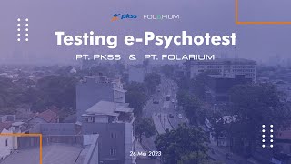 Testing e-Psychotest bersama PT PKSS