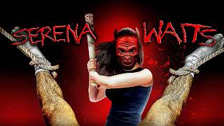 Serena Waits | HORROR | Full Movie in English 💎