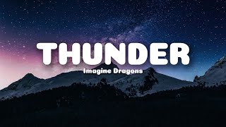 Imagine Dragons - Thunder (Lyrics)