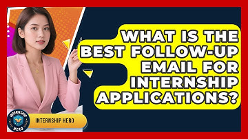 What Is The Best Follow-up Email For Internship Applications? - Internship Hero