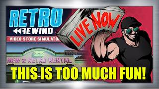 🔴LIVE NOW! | RETRO REWIND VIDEO STORE SIMULATOR | PART 2