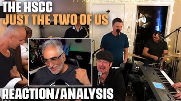 "Just The Two Of Us" (Grover Washington Jr. and Bill Withers Cover) by The HSCC, Reaction/Analysis