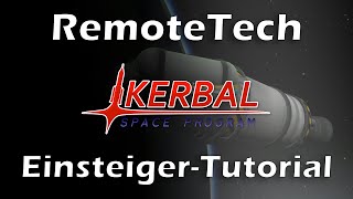 KSP Tutorial: RemoteTech (Mod - Kerbal Space Program - deutsch - German)