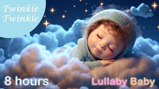 ✰ 8 HOURS ✰ TWINKLE TWINKLE LITTLE STAR ♫ Lullaby for Babies to go to Sleep ♫ Baby Sleep Music