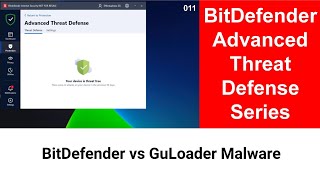 Information BitDefender Threat Defense Series: BitDefender vs GuLoader Malware News