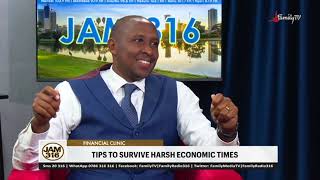 Tips To Survive the Harsh Economic Times  Jam 316 Financial Clinic with Waithaka Gatumia