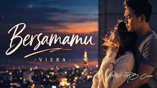 BERSAMAMU - VIERA | COVER AI MUSIC FNB (LIRIK & VIDIO)