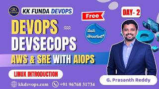 Day 2 – DevOps, DevSecOps, AWS & SRE with AIOps –Batch 10 | 2026 |  KK Funda DevOps | Prasanth Reddy