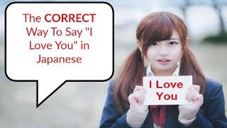 How to Say 'I Love You' in Japanese | The CORRECT Way