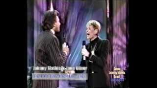 Video thumbnail of "Johnny Mathis & Jane Olivor - The Last Time I Felt Like This"