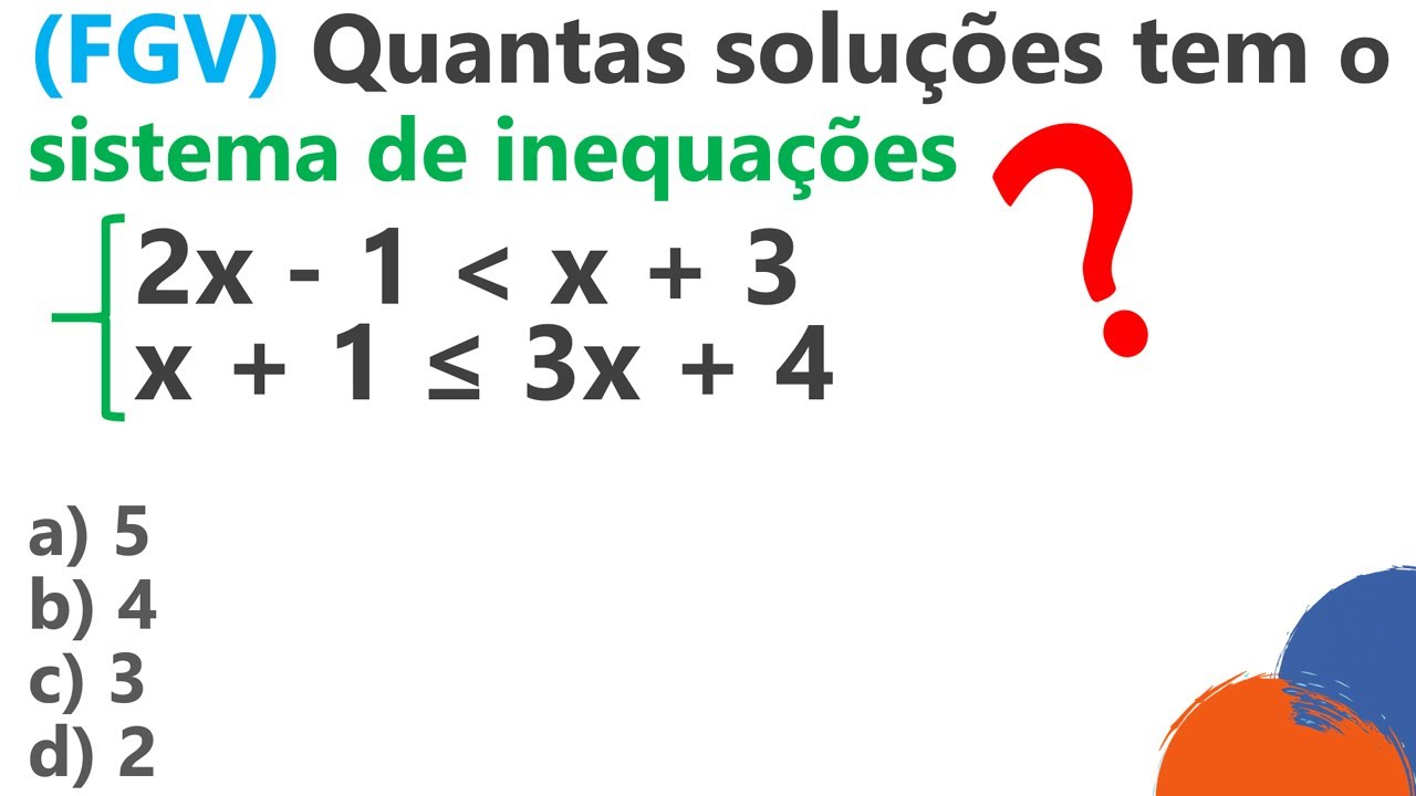 INEQUAÇÃO, SISTEMA DE INEQUAÇÕES DO 1º GRAU