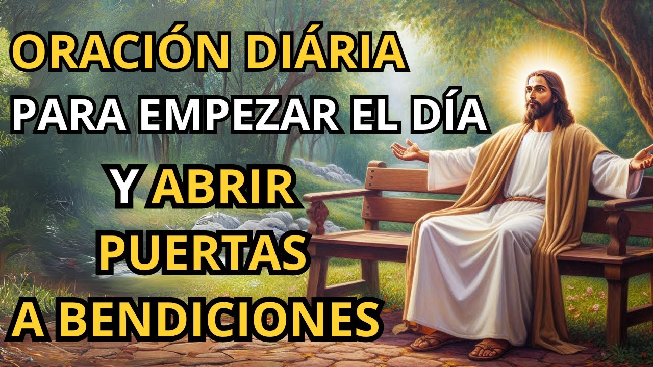 ORACIÓN MILAGROSA PARA EMPEZAR EL DÍA EN LAS MANOS DE DIOS - YouTube