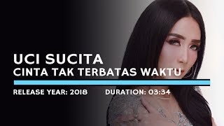 Ucie Sucita - Cinta Tak Terbatas Waktu (Lyric) chords