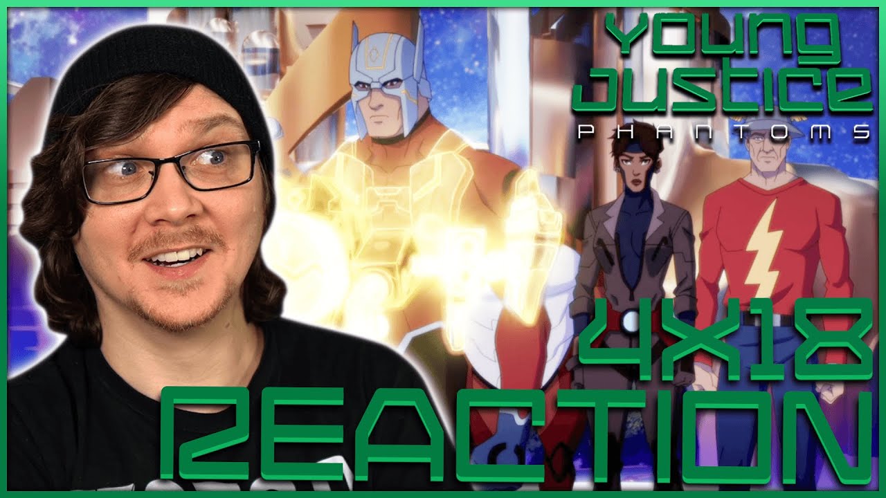 YOUNG JUSTICE 4x18 Reaction/Review (Season 4 Episode 18)