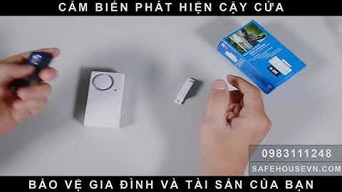 CẢM BIẾN BÁO ĐỘNG MỞ CỬA ĐỘC LẬP