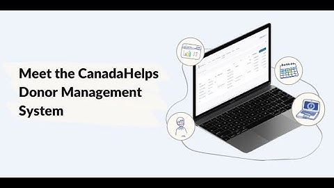 Meet the CanadaHelps Donor Management System