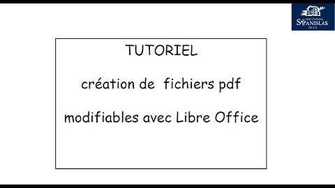 Tutoriel création de fichier pdf modifiable avec libre Office