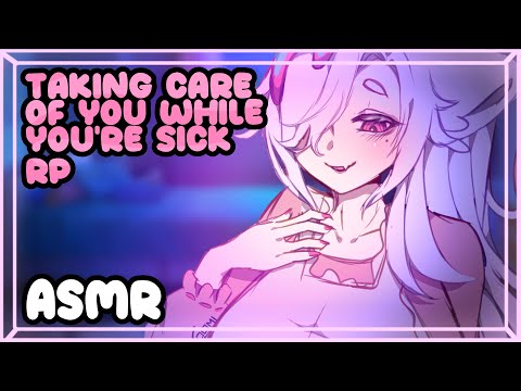 【ASMR】Taking Care of You While You're Sick RP