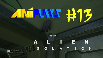 Alien: Isolation- Backtracking: The Game: The Movie- Episode 13  AniPlays