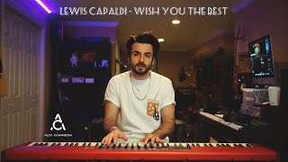 Lewis Capaldi - Wish You The Best (COVER by Alec Chambers)